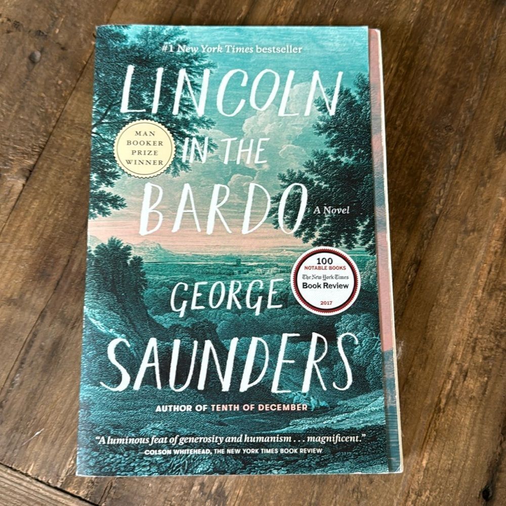 Lincoln in the Bardo by George Saunders Historical Fiction Civil War Novel